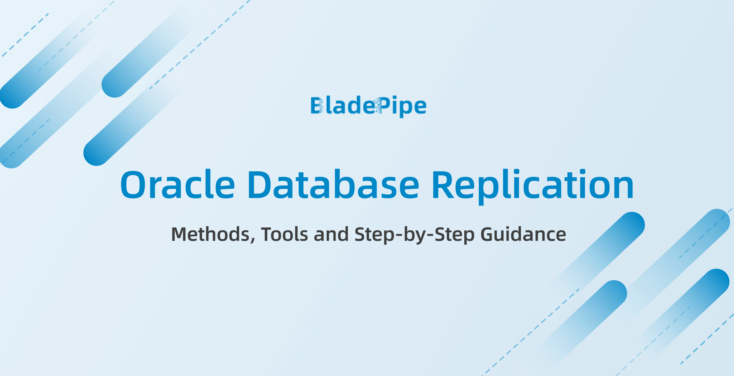 Oracle Database Replication: Methods, Tools, and Step-by-Step Guidance