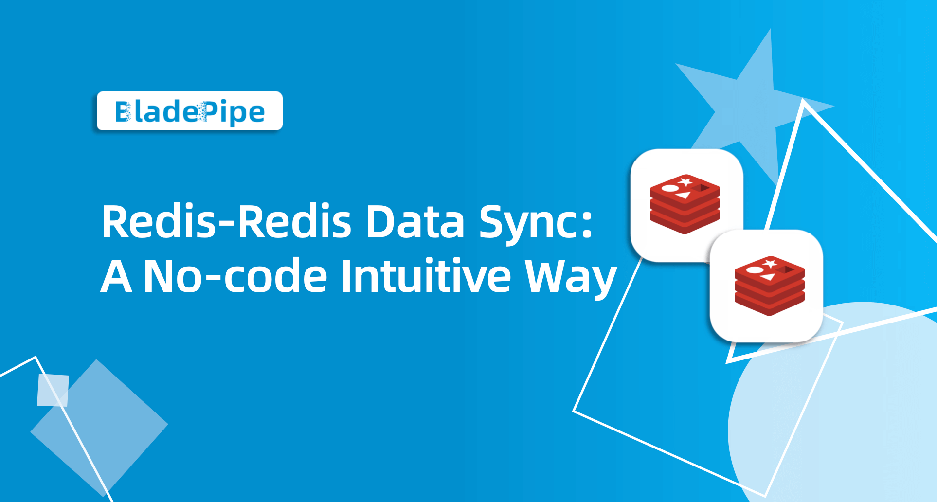 Sync Data from Redis to Redis - A No-code Intuitive Way